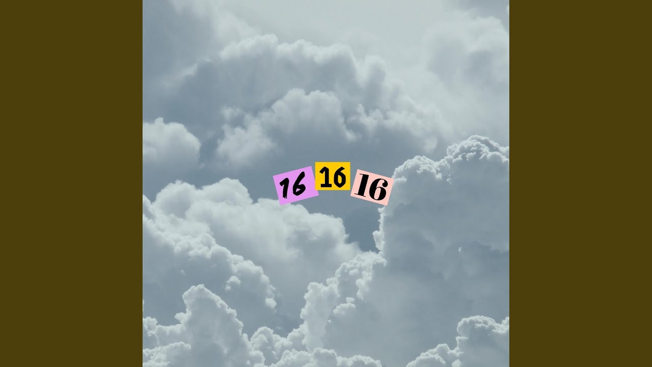 Watch 16 on YouTube Watch 16 on YouTube