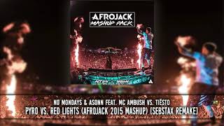 Pyro vs. Red Lights (Afrojack  Mashup) [Sebstax Remake]