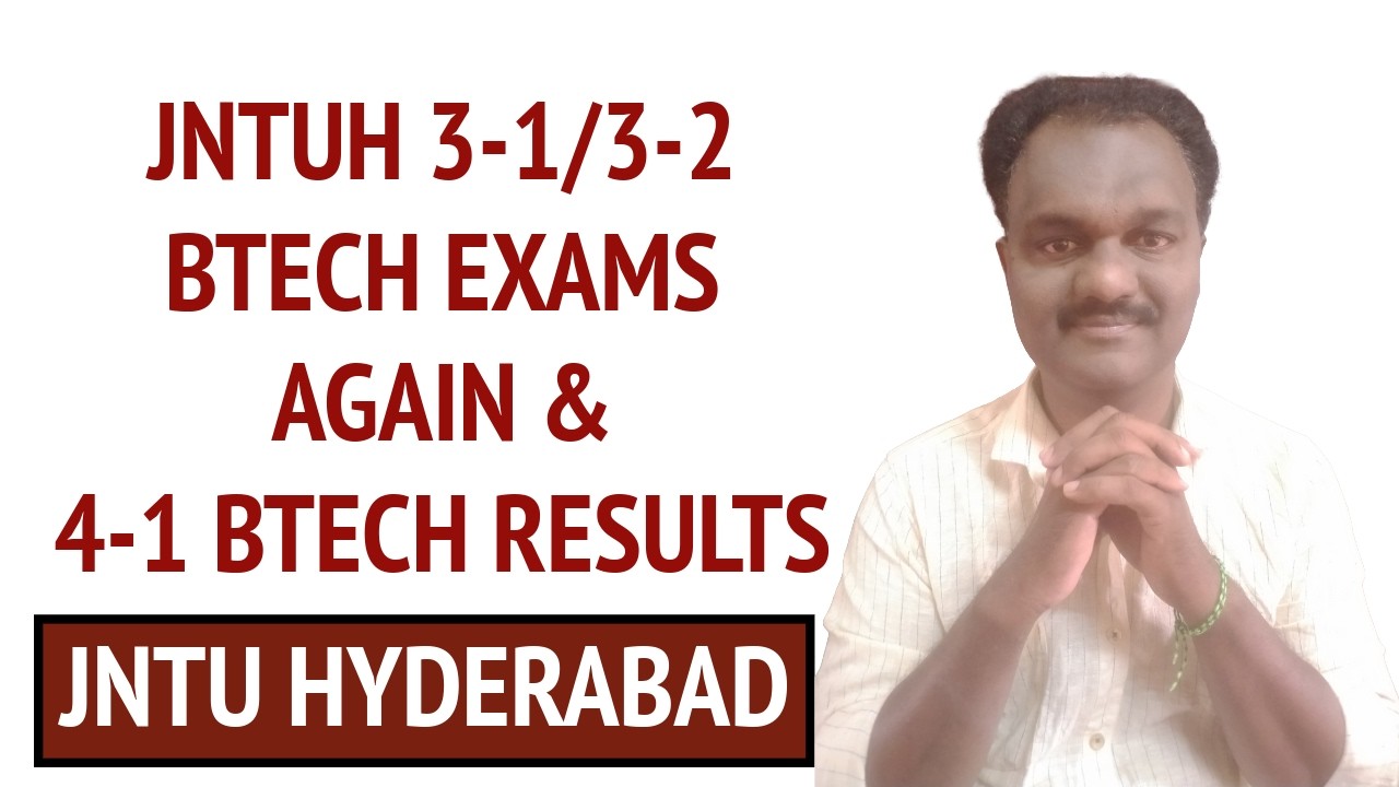 JNTUH 3-1/3-2 BTECH EXAMS AGAIN & 4-1 BTECH RESULTS  
