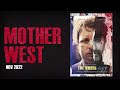 Introducing the mother west newsletter