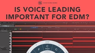 Music Theory - Is Voice Leading Important for EDM