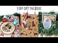 3 DIY Gift Tags that Double as Personalized Ornaments