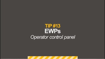 Construction Top Tips Tip 13 - EWPs Operator Control Panel