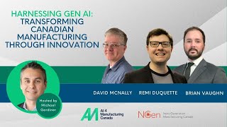 Harnessing Generative AI: Transforming Canadian Manufacturing Through Innovation