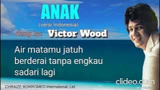 ANAK (versi Indonesia) - Victor Wood (dengan Lirik)