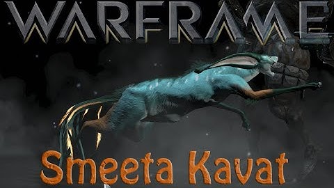 Warframe - Smeeta Kavat