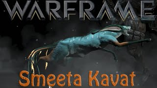 Warframe - Smeeta Kavat