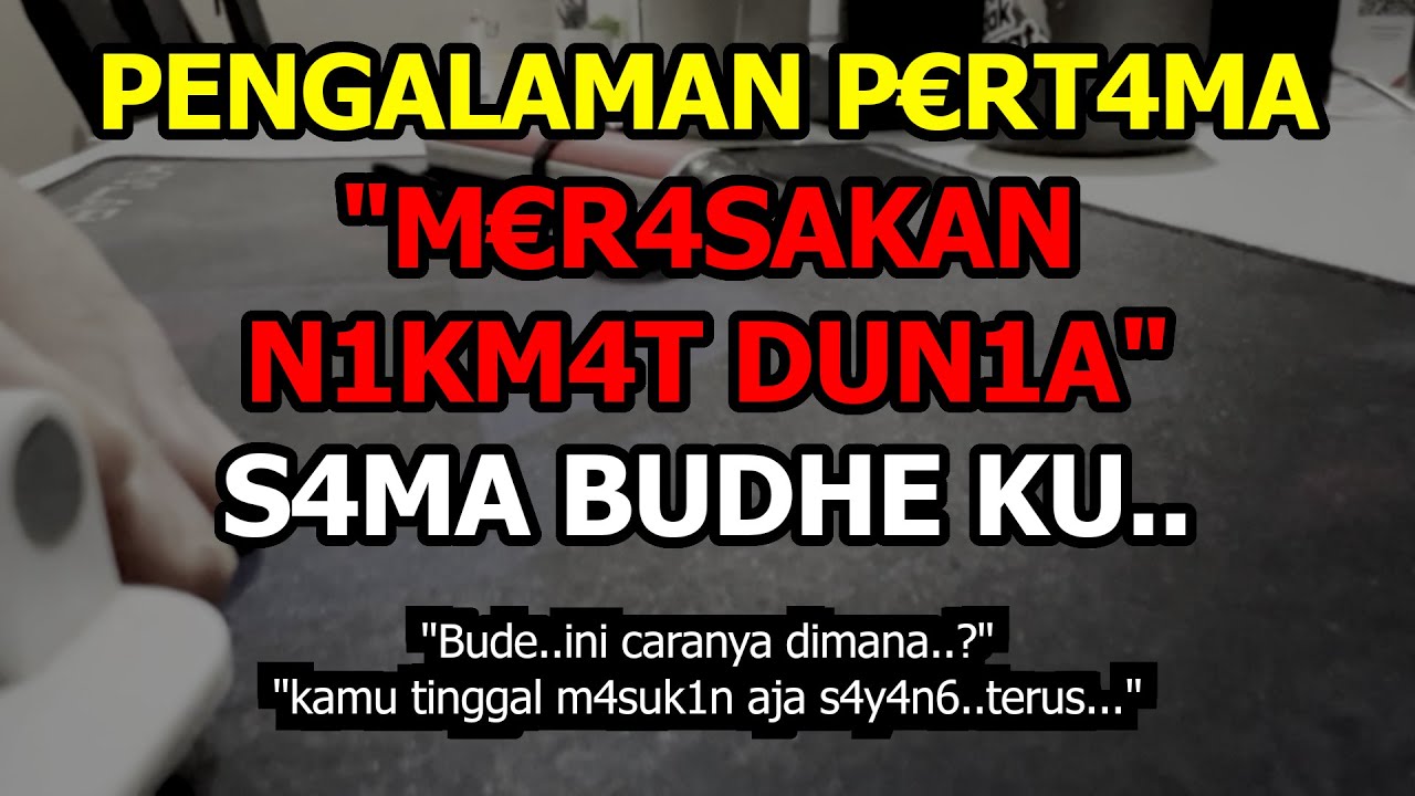 kisah nyata | Sama Budhe Tiwi: g3r4kin aja syg..!