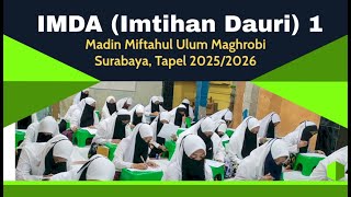 Sesi Malam IMDA (Imtihan Dauri) 1 Madin Miftahul Ulum Maghrobi Tapel 2025-2026