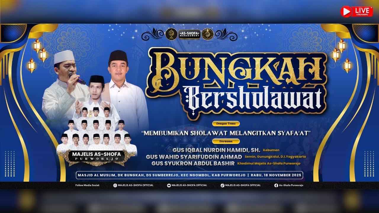 ⭕BUNGKAH BERSHOLAWAT  BERSAMA  GUS WAHID SYARIFUDDIN AHMAD   Feat  MAJELIS ASSHOFA PURWOREJO
