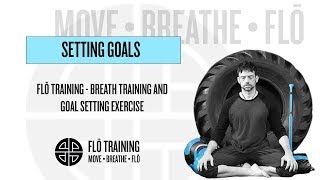FLŌ TRAINING - Goal Setting & Problem Solving