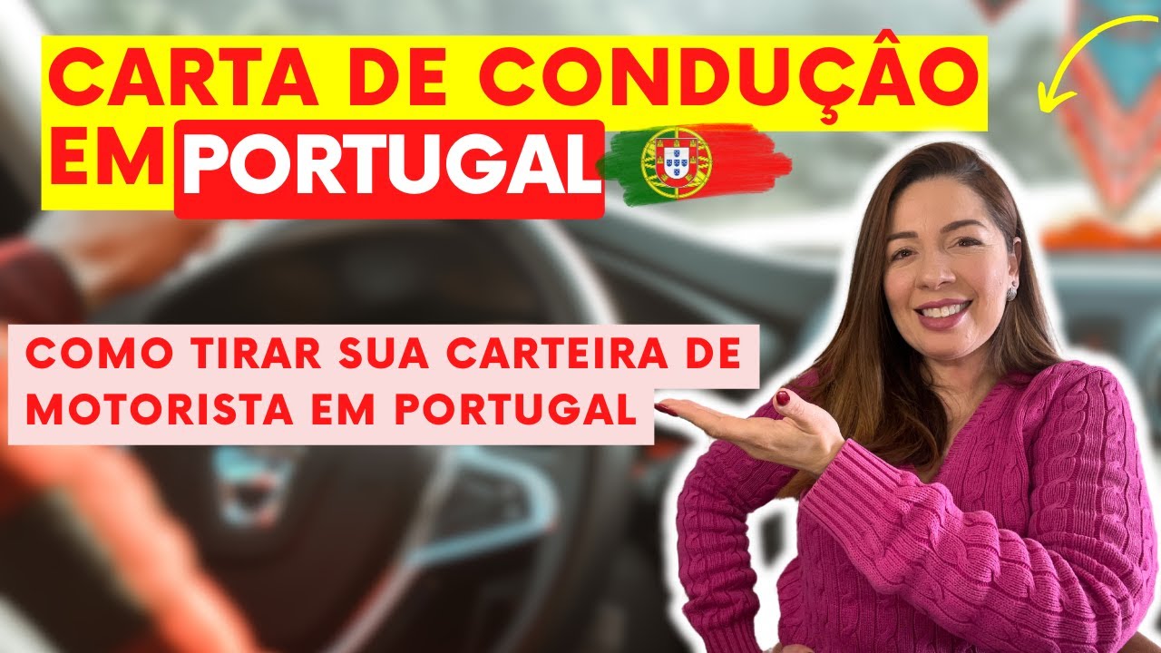TUDO SOBRE TIRAR CARTA DE CONDUÇÃO EM PORTUGAL | Vou tirar minha carta de condução em Portugal
