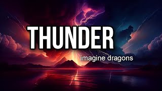 Thunder || Imagine dragons || English lyrical music video