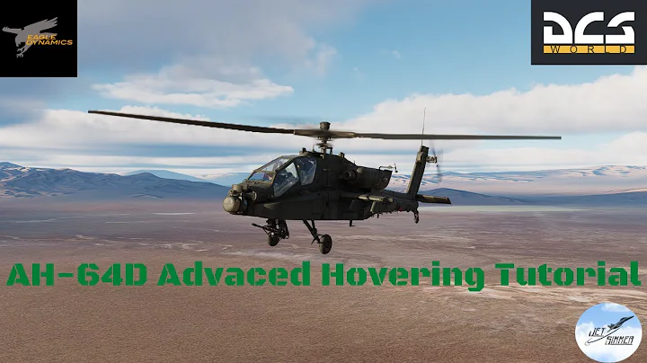 DCS AH-64D Advanced Hovering Tutorial