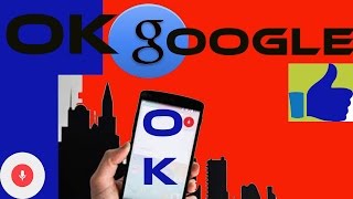 Activer Utiliser La Commande Vocale OK GOOGLE Contrôler Votre Smartphone Tablette à La Voix !
