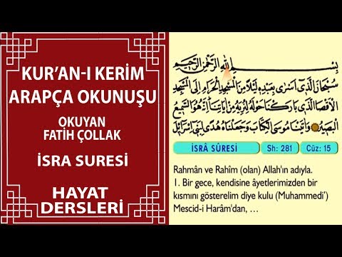 İsra Suresi - Arapça Okunuşlu - Mealli Kur'an-ı Kerim