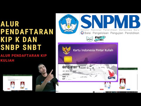 ALUR PENDAFTARAN KIP KULIAH SNBP DAN SNBT 2023 | KIP KULIAH 2023