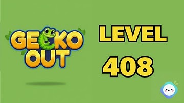 Gecko Out level 408｜章魚Game館 Octopus Game Room