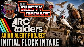 Arc Raiders - Avian Alarm Project - Initial Flock Intake Stage 1 Walkthrough