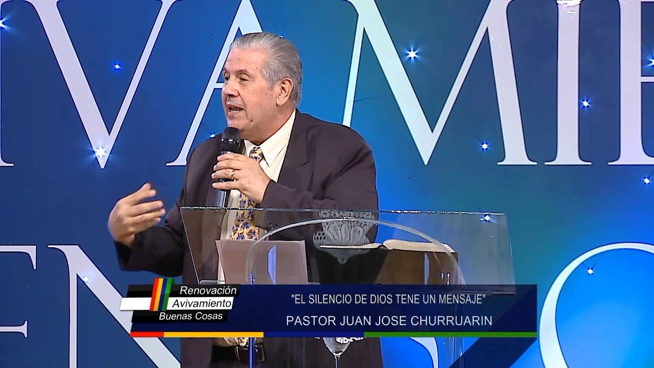Pastor Juan Jose Churruarin - Congreso Ministerial Renovacion, Avivamiento, Buenas Cosas