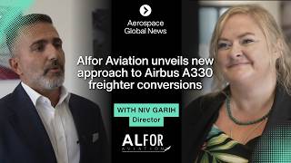 FIA2026: Alfor Aviation unveils new approach to Airbus A330 freighter conversions