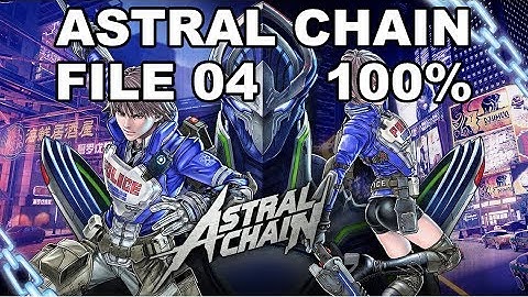 [Astral Chain] File 04 - 100% (Cases, Items, Photo Order, Toilet, Cat)