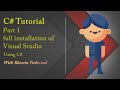 C# Tutorial Part 1 Fully Installation Process of Visual Studio