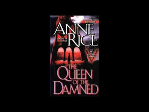 The Queen Of The Damned Part 2 Anne Rice Audiobook Unabridged 