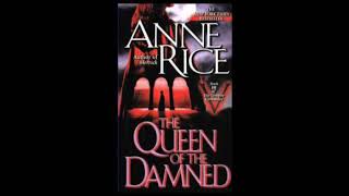 The Queen Of The Damned  Part 2 anne Rice Book Unabridged