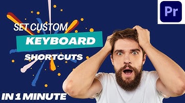 Quick Tip Setting Custom Keyboard Shortcuts in Premiere Pro 2024 in Under 1 Minute