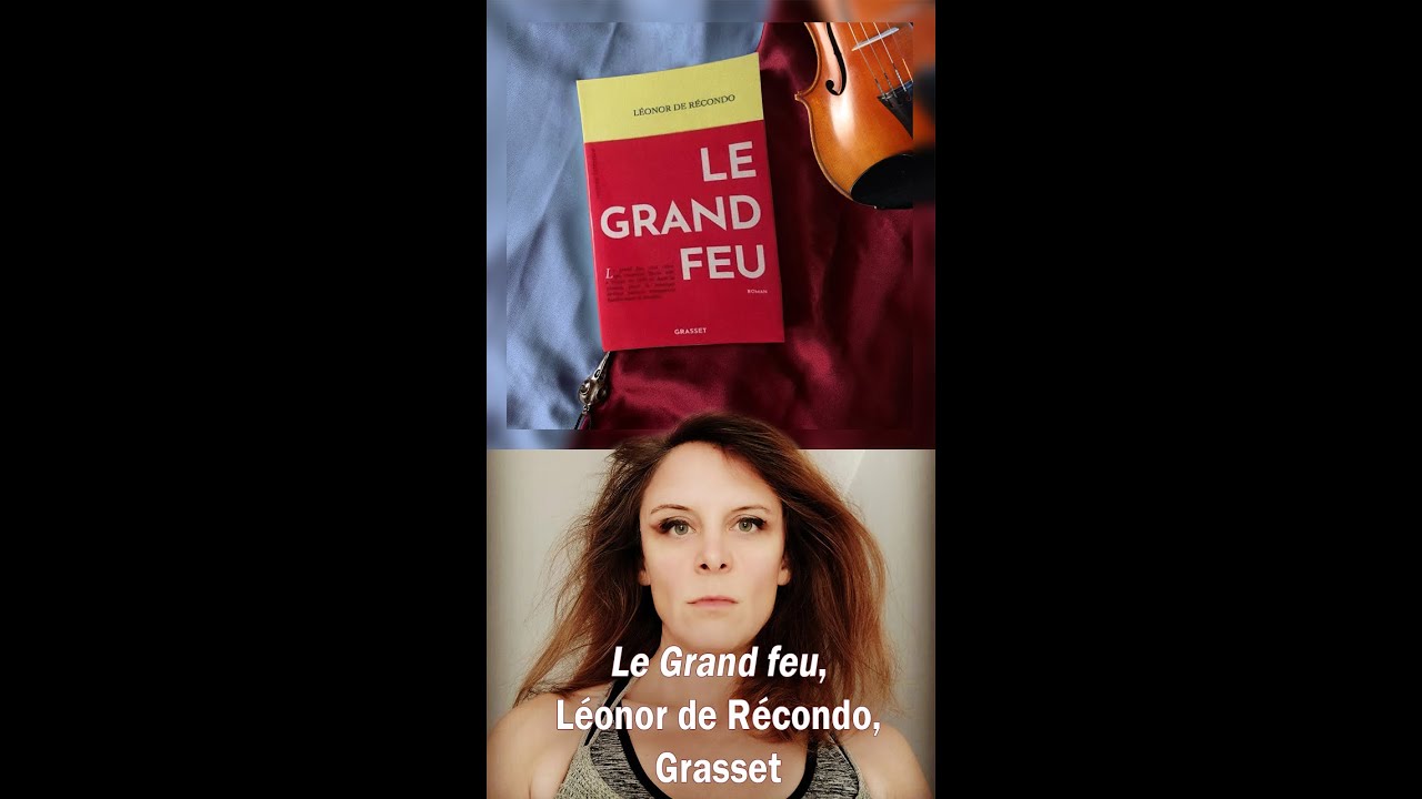  Le grand feu - Récondo, Léonor de - Livres