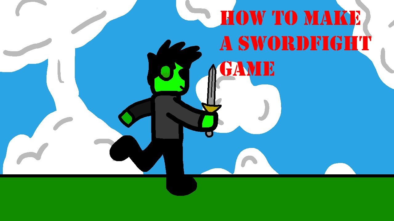 How To Make A Sword Fight Game In Roblox Youtube - how to make a sword fight game on roblox