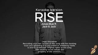 Jonas Blue – Rise ft. Jack & Jack (Karaoke Version)