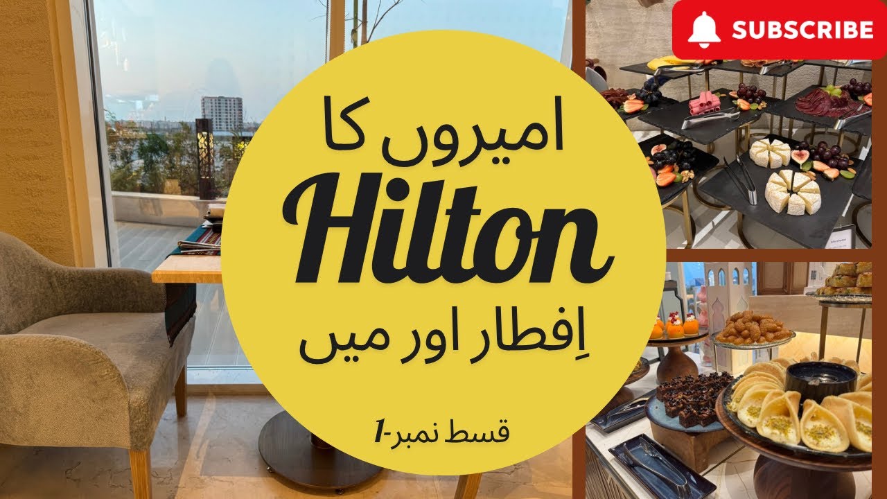 Grand Iftar Buffet at Hilton Al Khobar | Luxury Ramadan Feast 2025 🍽️ | Episode 01