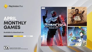 Official PS PLUS APRIL 2025 Free Monthly Essential Games