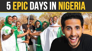 5 Epic Days in Nigeria