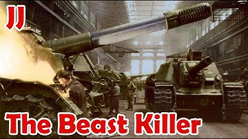 The ISU-152 "Beast Killer"
