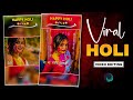 Happy Holi Viral Reels Editing | Holi Special Video Editing | Viral Holi Video Editing Tutorial 2026