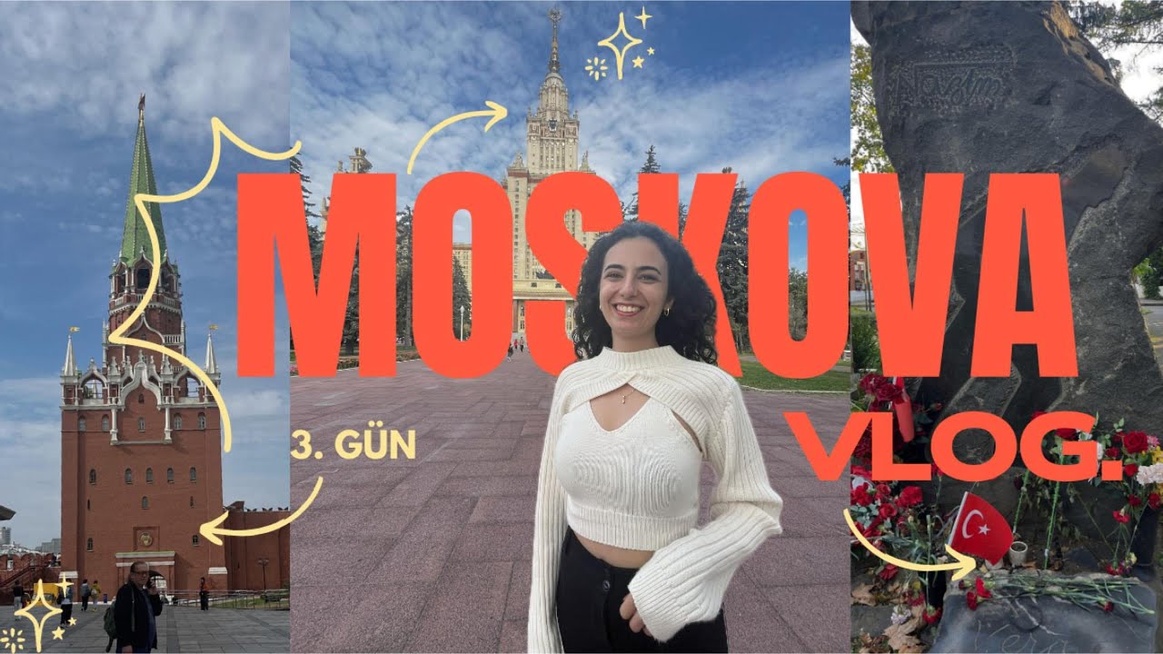 MOSKOVA SEYAHAT VLOGU 3.GÜN 🇷🇺 | Kremlin Nasıl Bir Yer? Nazım Hikmet ve Gorki Park Gezisi