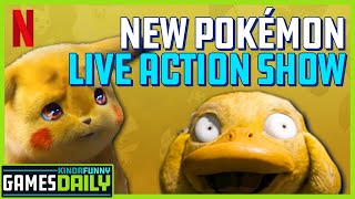 Pokemon Live Action Netflix Show in Development! - Kinda Funny Games Daily 07.26.21