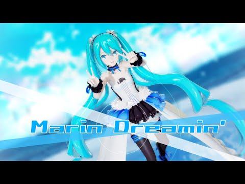 【MMD】Marin Dreamin'/どっと式初音ミク【4K 60Fps】