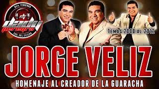 JORGE VELIZ VOL 2  - GUARACHAS - 2000 Al 2012 - #DjDadyPereyra #ActivandoLaJoda #ElExitoDeFigueroa