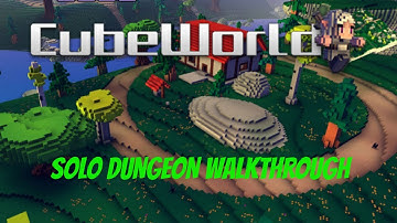 Cube World Alpha How To Solo A Dungeon Quest Without Dying ( Includes Boss Fight )