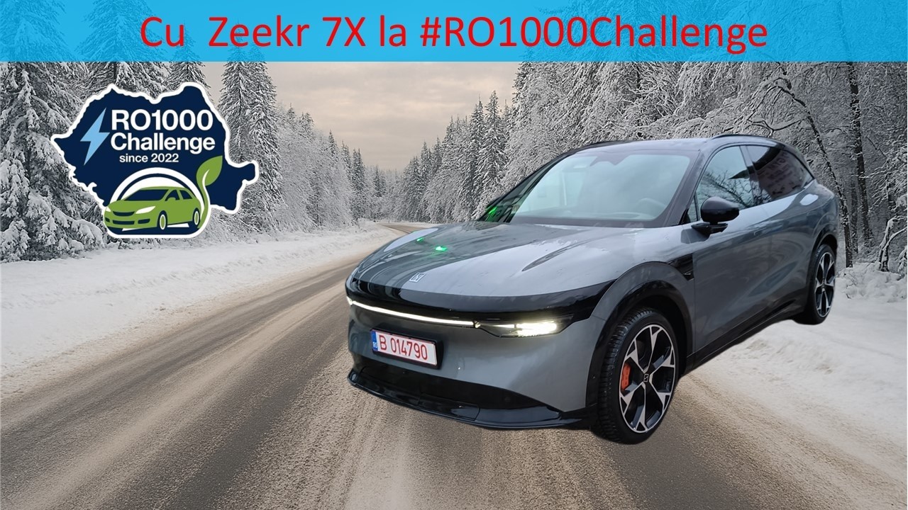 #RO1000Challenge experiența mea cu Zeekr 7X pe 1000 km