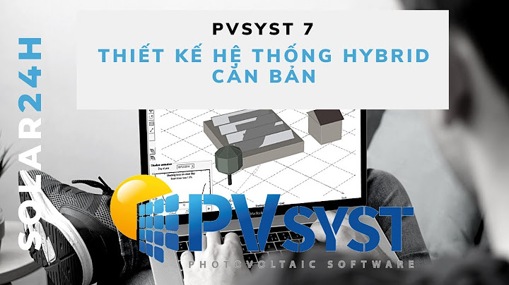 Hướng dẫn sử dụng phần mềm pvsyst