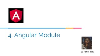 #4 Angular Modules