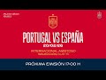 Portugal vs España I Sub15 masculina I Internacional Amistoso | 🔴 SEFUTBOL