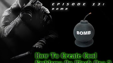 How to Create Cool Emblems on Black Ops 2 | Episode 13 | Bomb