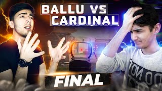 Ballu vs Cardinal FINAL 🔥/TDM 1vs1/ Pubg Mobile