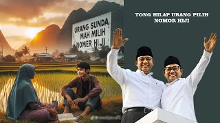 Lagu yang Sedang VIRAL ! Tong Hilap Urang Milih Nomor Hiji ! Urang Sunda Pilih AMIN